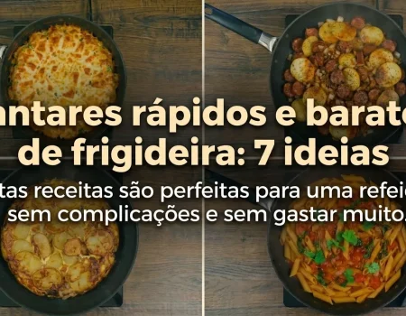 Colagem com receitas na frigideira e ideias de jantar rápido e barato